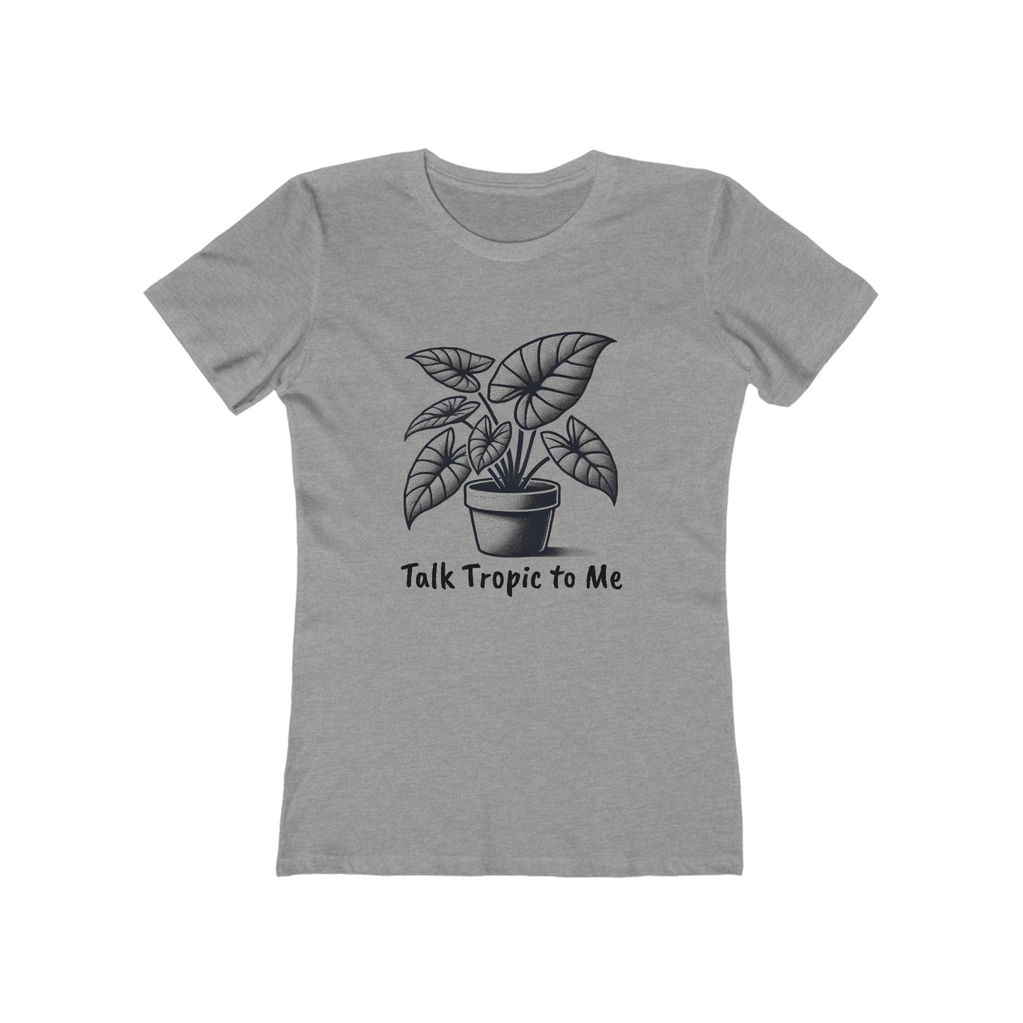 BOYFRIEND TEE EDITION - Talk Tropic to Me - Minimalist Plant Lover T-Shirt