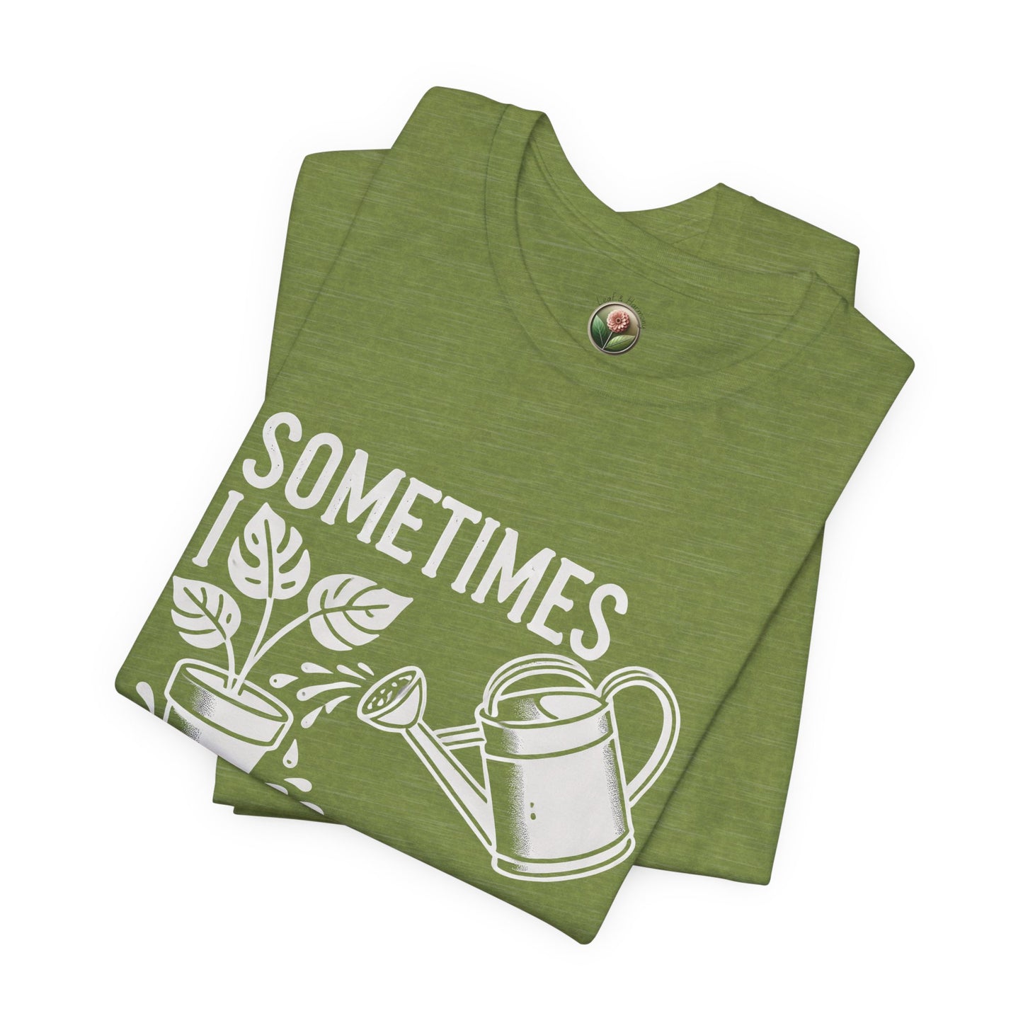 RELAXED FIT - Sometimes I Wet My Plants T-Shirt – Funny Gardening Tee for Plant Lovers