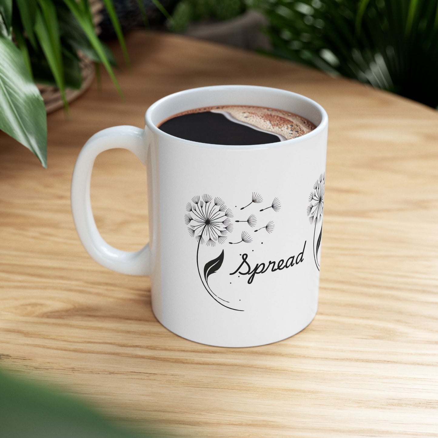 Spread Your Seeds Dandelion Mug – Botanical Coffee Cup with Inspirational Quote