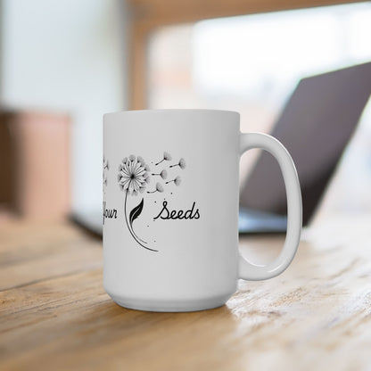 Spread Your Seeds Dandelion Mug – Botanical Coffee Cup with Inspirational Quote