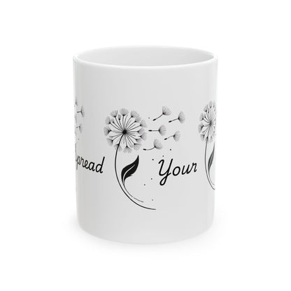 Spread Your Seeds Dandelion Mug – Botanical Coffee Cup with Inspirational Quote