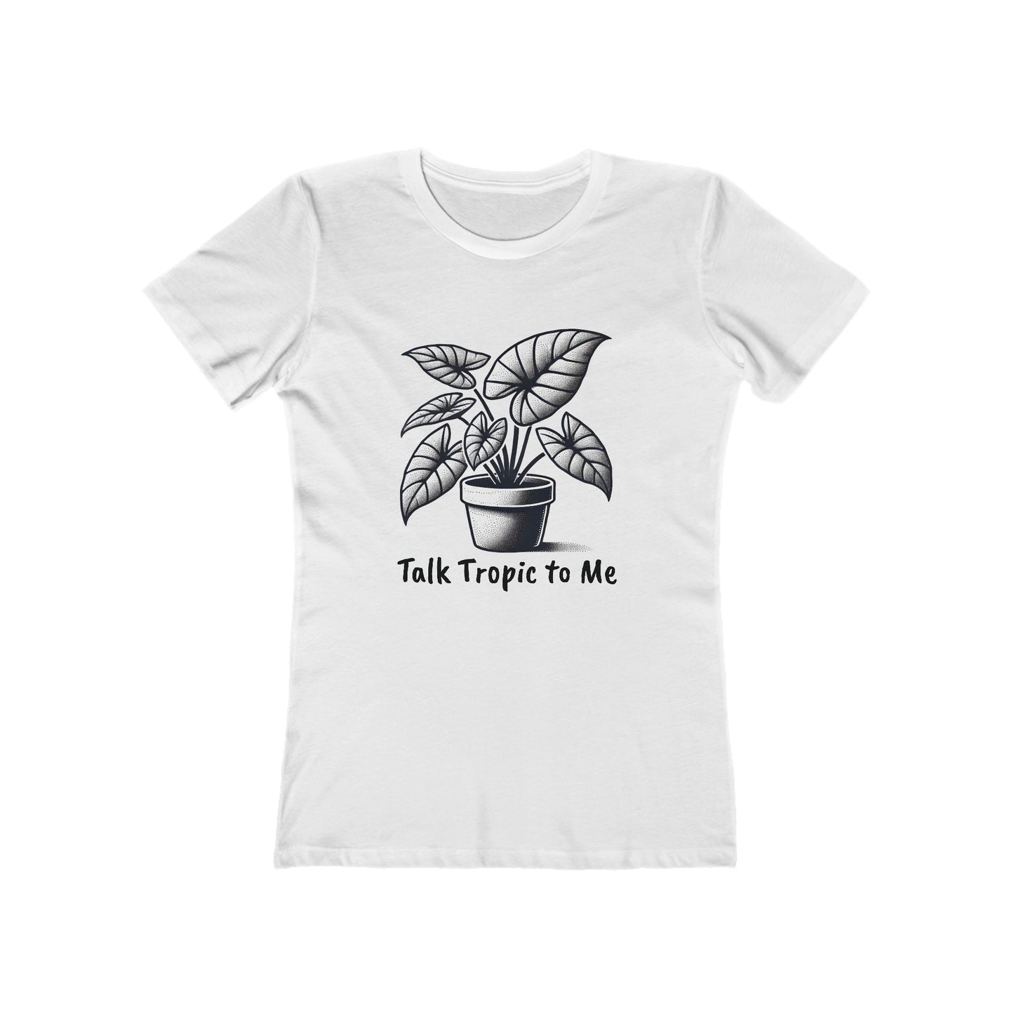 BOYFRIEND TEE EDITION - Talk Tropic to Me - Minimalist Plant Lover T-Shirt