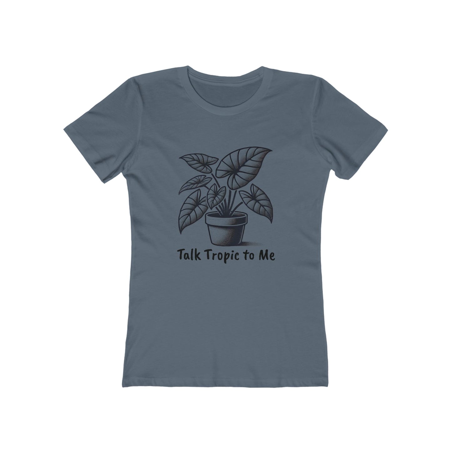 BOYFRIEND TEE EDITION - Talk Tropic to Me - Minimalist Plant Lover T-Shirt