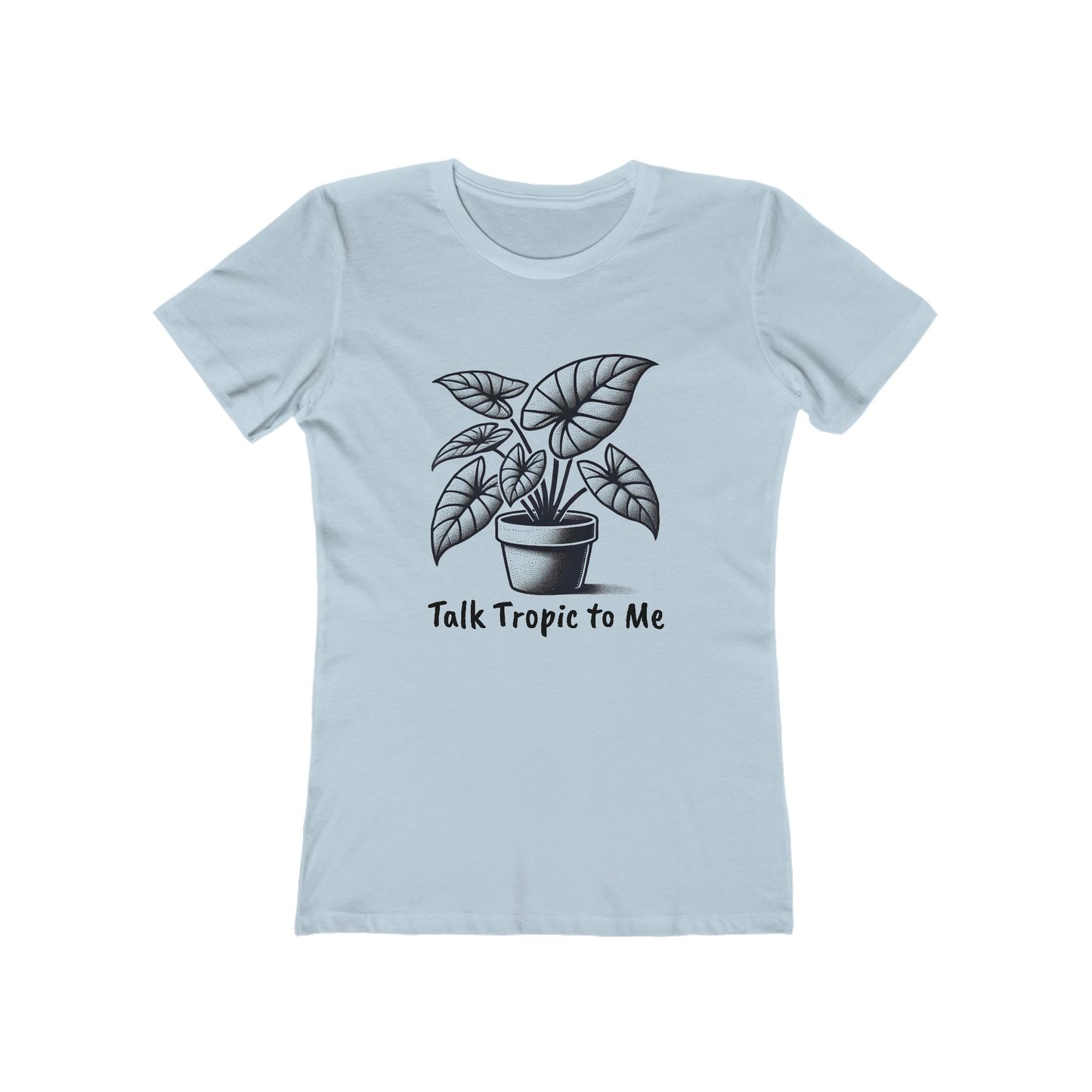 BOYFRIEND TEE EDITION - Talk Tropic to Me - Minimalist Plant Lover T-Shirt