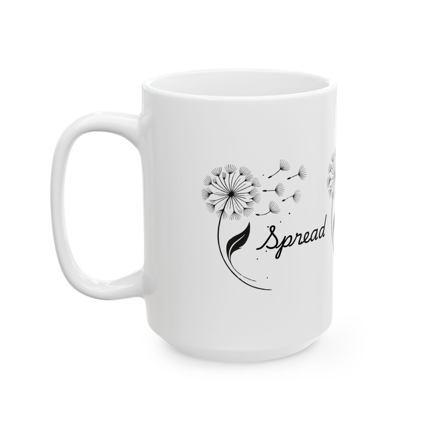 Spread Your Seeds Dandelion Mug – Botanical Coffee Cup with Inspirational Quote